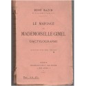 Le mariage de Mademoiselle Gimel, dactylographe, René Bazin, 1920 - romans 19e siècle, littérature XIXe siècle