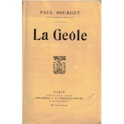 La geôle, Paul Bourget,...