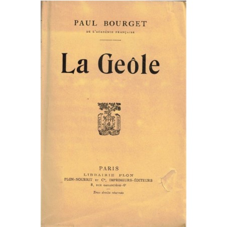 La geôle, Paul Bourget, 1923 - hérédité, roman français