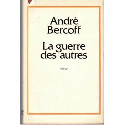 La guerre des autres, André...