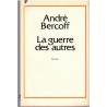 La guerre des autres, André Bercoff, 1977 - génération post-soixante-huitarde, conflits mondiaux 1970