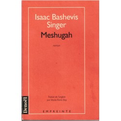 Meshugah, Isaac Bashevis...