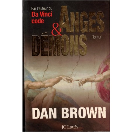 Anges et démons, Dan Brown, 2005 - suspense, mystère, confrérie secrète Illumati, Vatican
