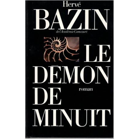 Le démon de minuit, Hervé Bazin, 1988 - démon du midi, roman d'amour