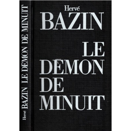 Le démon de minuit, Hervé Bazin, 1988 - démon du midi, roman d'amour