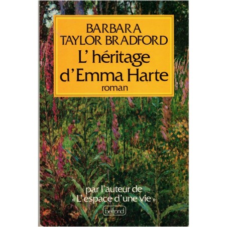 L'héritage d'Emma Harte, Barbara Taylor Bradford, 1989 - roman américain, saga familiale, destin de femme