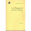 Le manuscrit de Port-Ebène, Dominique Bona, 1998 - île de Saint-Domingue,