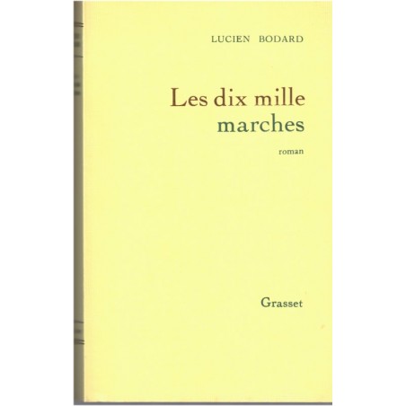 Les dix mille marches, Lucien Bodard, 1991, Chine communiste, Jiang Qing épouse de Mao, biographie