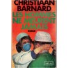 Les hommes ne meurent jamais, Christiaan Barnard, 1975 - hôpital, Afrique du Sud, roman sud-africain