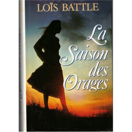 La saison des orages, Loïs Battle, 1989 - Jamaïque, roman d'amour