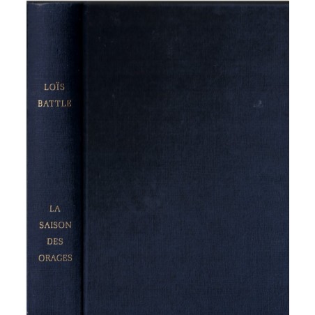 La saison des orages, Loïs Battle, 1989 - Jamaïque, roman d'amour