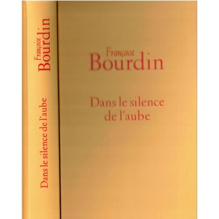 Dans le silence de l'aube, Françoise Bourdin, 2007 - écurie de chevaux, roman français
