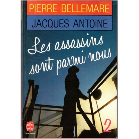 Les assassins sont parmi nous 2, Pierre Bellemare, Jacques Antoine, 1987-  enquêtes criminelles, faits divers, télévision
