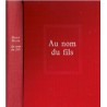 Au nom du fils, Hervé Bazin, 1960 -amour paternel, relations père-fils, romans français, écrivains français