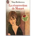 La résurrection de Mozart, Nina Berberova, 1991 - roman russe, écrivain russe