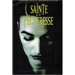 Sainte pécheresse, Marcelle...