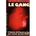 Le gang, Roger Borniche, 1976 - Pierrot le fou, gang des tractions, roman policier,