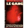 Le gang, Roger Borniche, 1976 - Pierrot le fou, gang des tractions, roman policier,