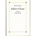 Julius et Isaac, Patrick Besson, 1992 - roman