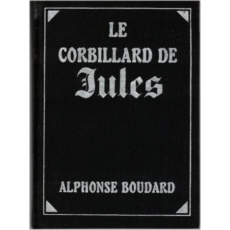 Le corbillard de Jules, Alphonse Boudard, 1979 - 2e guerre mondiale, roman de guerre,