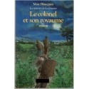 Le sentier de la douane, Le colonel et son royaume T2, Marc Blancpain, 1985 - braconnier Ardennes, roman d'aventure
