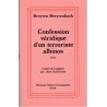 Confession véridique d'un terroriste albinos, Breyten Breytenbach, 1984 - Afrique du Sud, apartheid en 1970