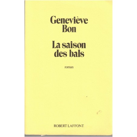 La saison des bals, Geneviève Bon, 1988 - Allemagne, aristocratie allemande, roman d'amour