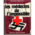 Les médecins de l'impossible, Christian Bernadac, 1968 - 2e guerre mondiale, camps de concentration, Shoah