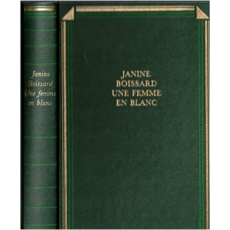 Une femme en blanc, Janine Boissard, 1996, romans français