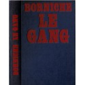 Le gang, Roger Borniche, 1976 - Pierrot le fou, gang des tractions, roman policier,