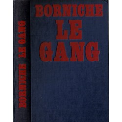 Le gang, Roger Borniche,...