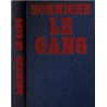 Le gang, Roger Borniche, 1976 - Pierrot le fou, gang des tractions, roman policier,