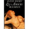 Les amours blessées, Jeanne Bourin, 1987 - roman d'amour sous la Renaissance, oman historique,