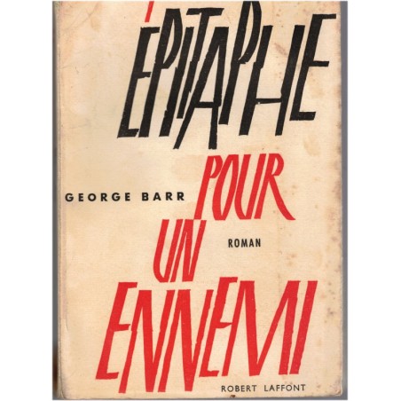 Epitaphe pour un ennemi, George Barr, 1959 - Débarquement en Normandie, GI américain, roman de guerre