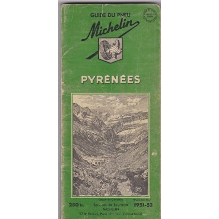 Guide du pneu Michelin, Pyrénées 1951-1952 - guides verts Michelin,