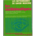 Les mathématiques, les dictionnaires du savoir moderne, 1973 - mathématiques pour tous