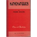 Mathématiques classe de quatrième, Pierre Boutin, 1953 - programme de 1945, manuels de mathématiques
