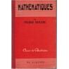 Mathématiques classe de quatrième, Pierre Boutin, 1953 - programme de 1945, manuels de mathématiques