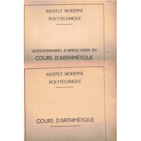 Cours d'arithmétique, et Questionnaire d'application, Institut moderne polytechnique