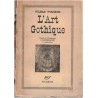 L'art gothique, Wilhelm Worringer, 1941 - art religieux, églises, architecture