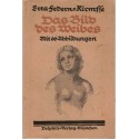 Das Bild des Weibes, Etta Febern Kirmsse, 1917 - art, Deutsche Kunst