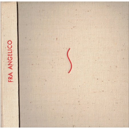 Fra Angelico, Giulio Carlo Argan, Skira 1955 - Peintres italiens, Italie, art XVe siècle