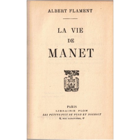 La vie de Manet, Albert Flament, 1928 - biographies peintres impressionnistes XIXe siècle, reliure cuir et reflet soie