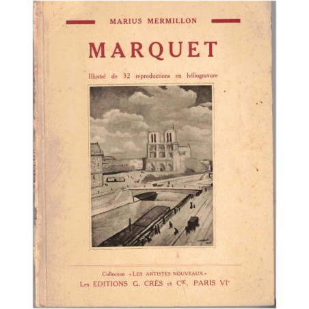 Marquet, Marius Mermillon,  1929 -  peintres  1900, art