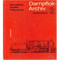 Dampflok-Archiv Band 2 Baureihen 41 bis 59, Weisbrod & Petznick, 1978 - Lokomotive, Eisenbahn, trains