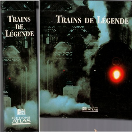 Trains de légende T2, voyage en 16 chapitre, Atlas - histoire des trains, chemin de fer