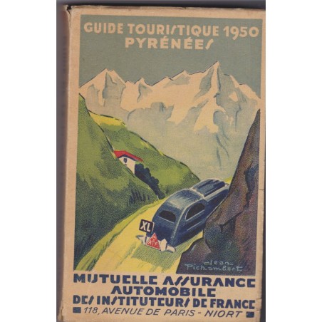 Guide touristique 1950, Pyrénées, MAAIF - guides MAAIF