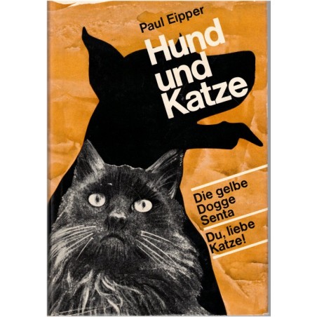 Hund und Katze, Paul Eipper - Tiere, Hund, Katz, chiens, chats, animaux familiers