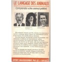 Le langage des animaux, Koechlin de Bizemont, 1985 - comportement des animaux