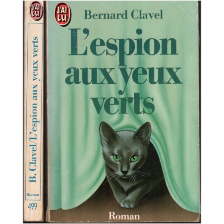 L'espion aux yeux verts, Bernard Clavel, 1989 - roman, nouvelles, chats